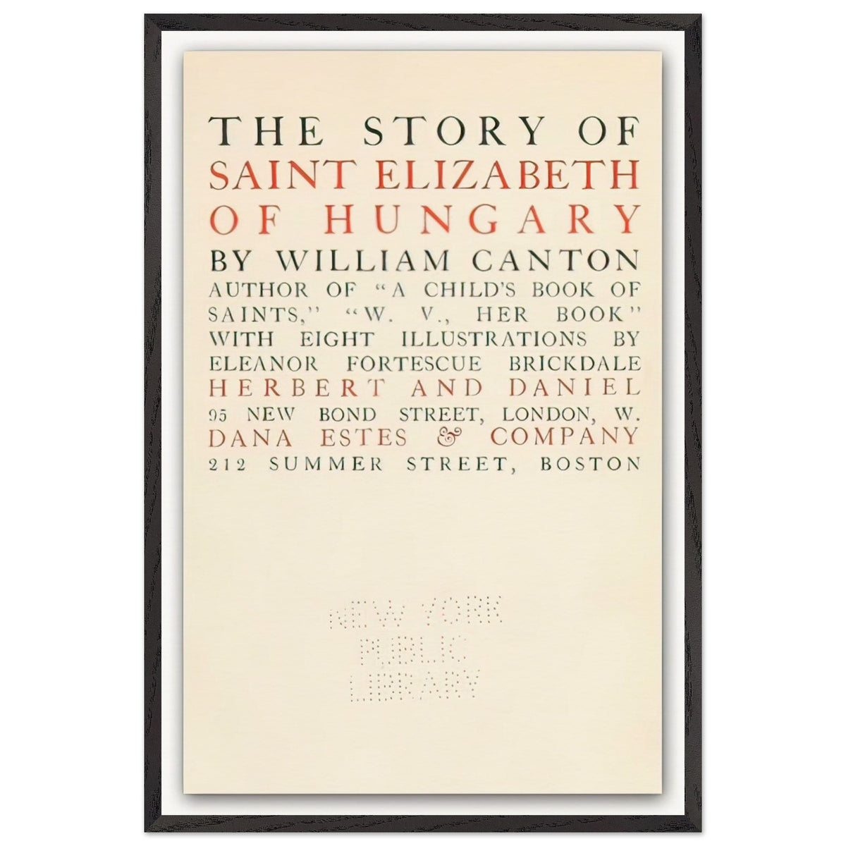 The Story of Saint Elizabeth of Hungary by Eleanor Fortescue-Brickdale, framed poster